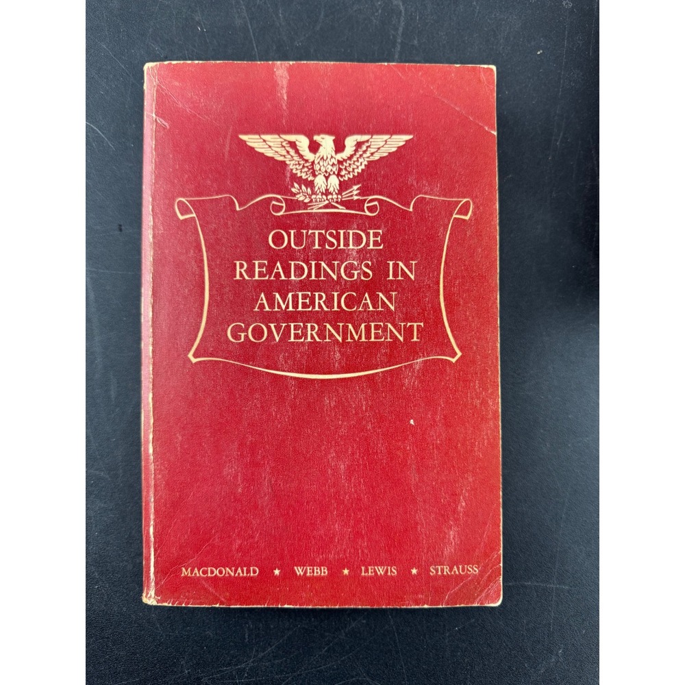 1949 Outside Readings in American Government Vintage Softcover Textbook Crowell